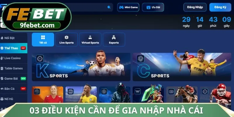 03 điều kiện cần để gia nhập nhà cái